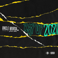 Uncle Murda - Rap Up 2021 (Explicit)