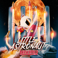 NIVIRO - Little Astronaut