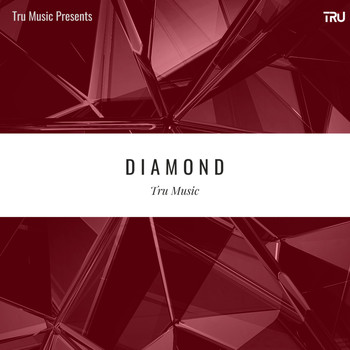 Tru - Diamond