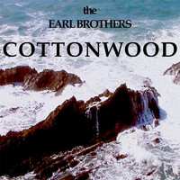 The Earl Brothers - Cottonwood