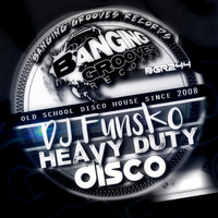 DJ Funsko - HEAVY DUTY DISCO