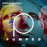 Joe Longbottom - Over My Head