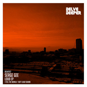 Serge Gee - Loud EP