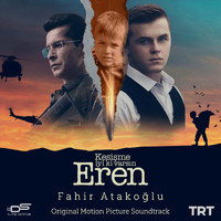Fahir Atakoglu - Kesisme Iyi Ki Varsin Eren (Original Motion Picture Soundtrack)