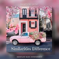 SmartLove Music - Similarities Difference (feat. Ladie Keyys & Varen Malik Ichsandira)