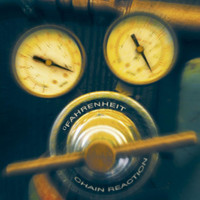 Fahrenheit - Chain Reaction (Explicit)
