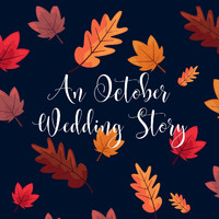 Melodrama - An October Wedding Story