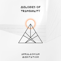 Appalachian Meditation - Melodies of Tranquility