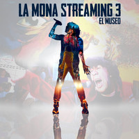 La Mona Jimenez - LA MONA STREAMING 3 EL MUSEO