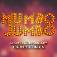 Mumbo Jumbo - Mumbo Jumbo Säsong 4 (Originalmusiken från tv-programmet)