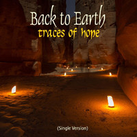 Back to Earth - Traces of Hope