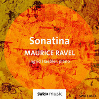 Ingrid Haebler - Ravel: Sonatina in F-Sharp Minor, M. 40