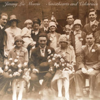 Jimmy Lee Morris - Sweethearts and Valentines