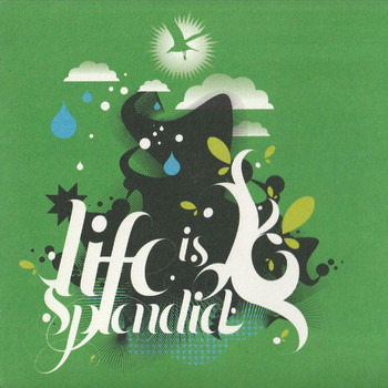Splendid - Life Is Splendid