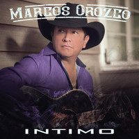 Marcos Orozco - Intimo