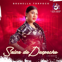 Brunella Torpoco - Salsa de Despecho (Live Session)