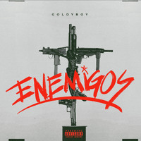 Goldy Boy - Enemigos (Explicit)