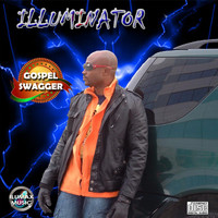 Illuminator - Gospel Swagger