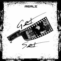 Realz - Get Set (Explicit)