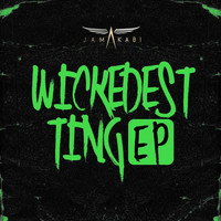 Jamakabi - Wickedest Ting EP (Explicit)