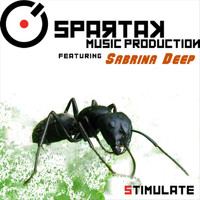 Spartak - Stimulate (feat. Sabrina Deep)