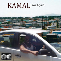 Kamal - Live Again (Explicit)