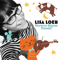 Lisa Loeb - Nursery Rhyme Parade!