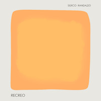 Federico Randazzo & Nicolas Sierco - Recreo
