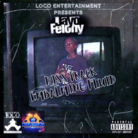 Jayo Felony - EMBALMING FLUID (Diss Track)