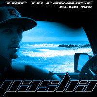 Pasha - Trip to Paradise (Club Mix)