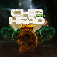Lusion - Chip Inna Head (Explicit)