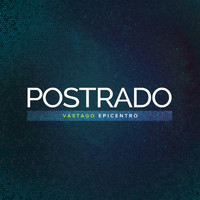Vástago Epicentro - Postrado (Live)