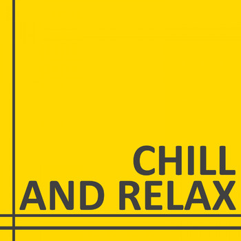 Various Artists - Chill and Relax