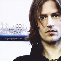 Joe Taylor - Anything's Possible
