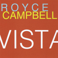 Royce Campbell - Vista