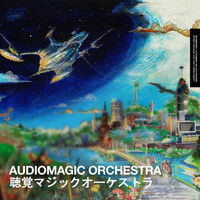 AudioMagic Orchestra - AudioMagic Orchestra