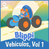 Blippi Español - Blippi Vehículos, Vol.1