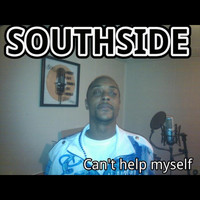 Southside - Cant Help Myself