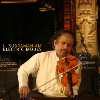 L. Subramaniam - Electric Modes