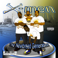X-Men - The Newbreed Generation (Explicit)