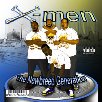 X-Men - The Newbreed Generation (Explicit)