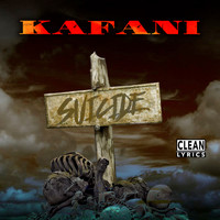 Kafani - Suicide