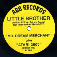 Little Brother - Mr. Dream Merchant/Atari 2600 (Explicit)