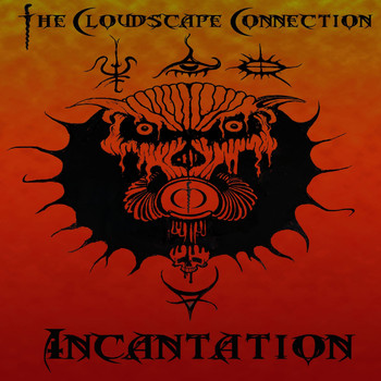 The Cloudscape Connection - Incantation
