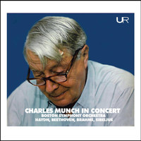 Charles Munch / Boston Symphony Orchestra - Haydn, Beethoven & Others: Orchestral Works (Live)