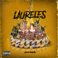 Jayres - Laureles (Explicit)