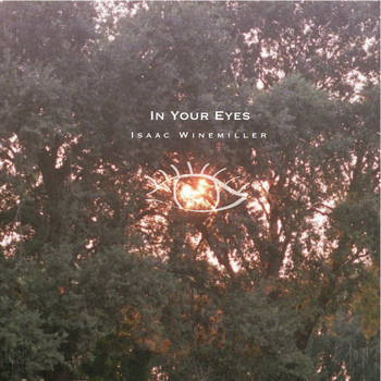 Isaac Winemiller - In Your Eyes