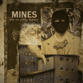 Mines - Your Ever Failing Happiness (Explicit)