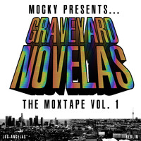 Mocky - Graveyard Novelas (The Moxtape Vol. I)