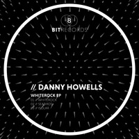 Danny Howells - Whiterock EP